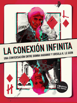 cover image of La conexión infinita